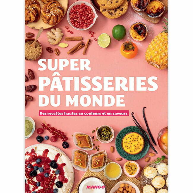 livre de recettes "super pâtisseries du monde"